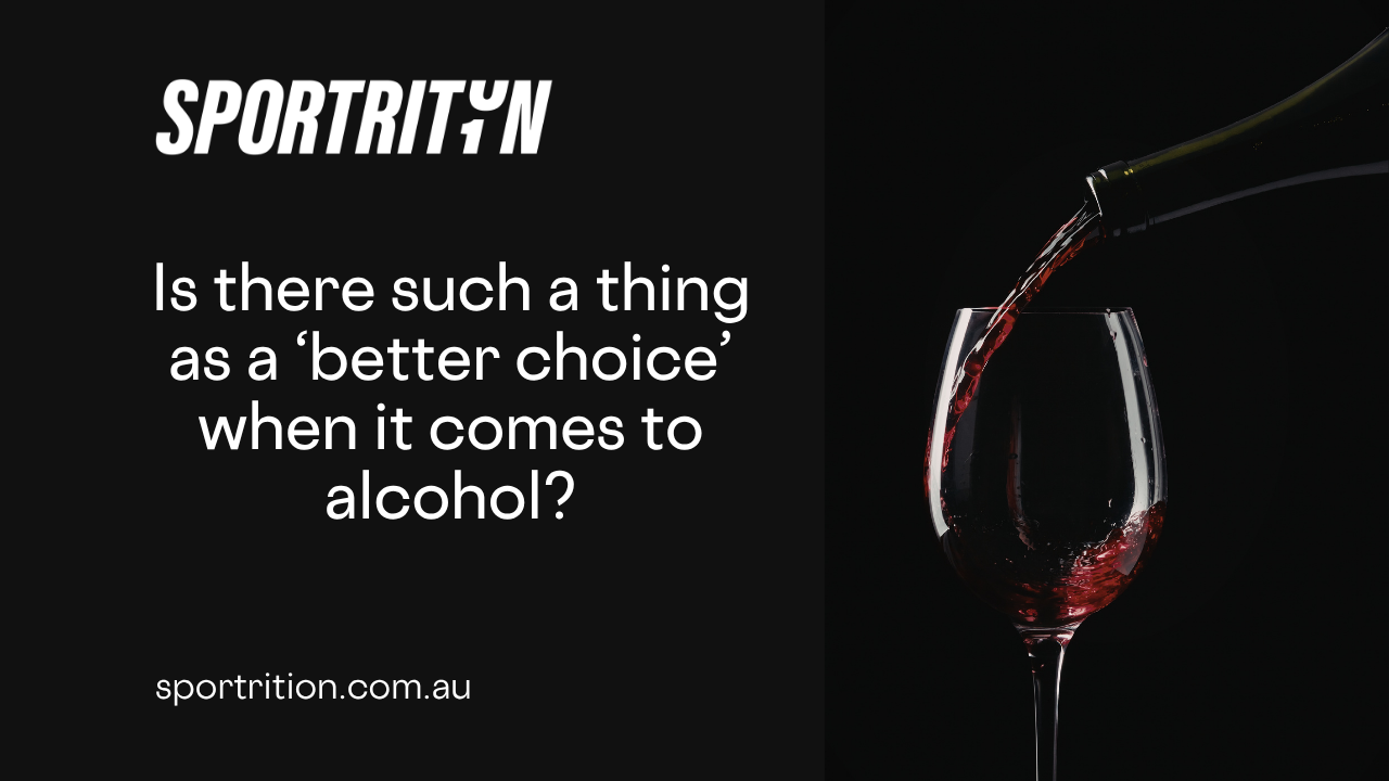 Alcohol better choice
