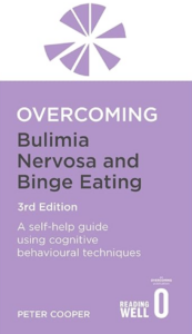 Overcoming Bulimia Nervosa and Binge Eating